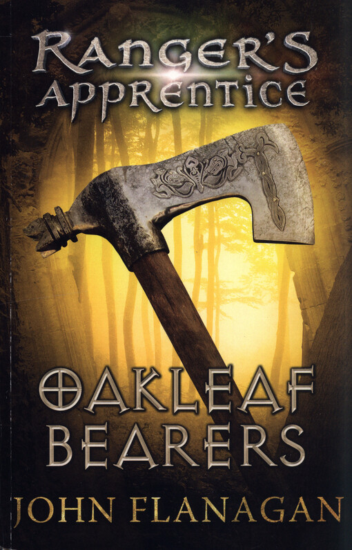 Ranger's apprentice.Book 4,Oakleaf Bearers