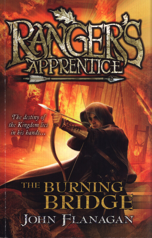 Ranger's apprentice.Book 2,The burning bridge