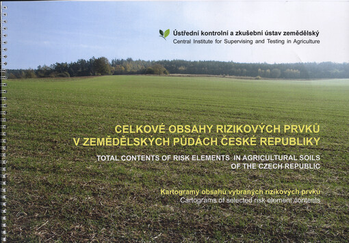 Celkové obsahy rizikových prvků v zemědělských půdách České republiky : kartogramy obsahů vybraných rizikových prvků
