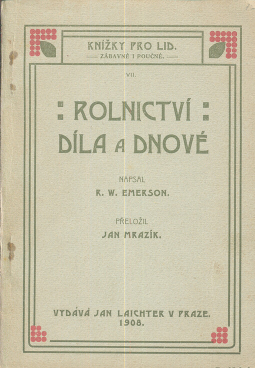 Rolnictví ; Díla a dnové