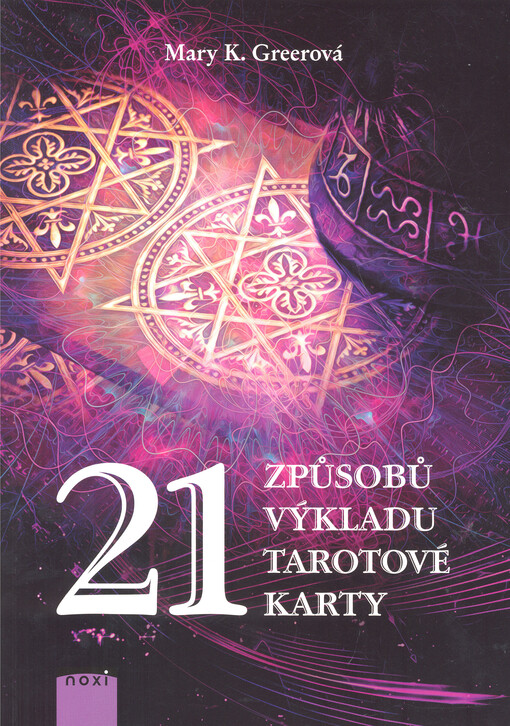 21 způsobů výkladu tarotové karty