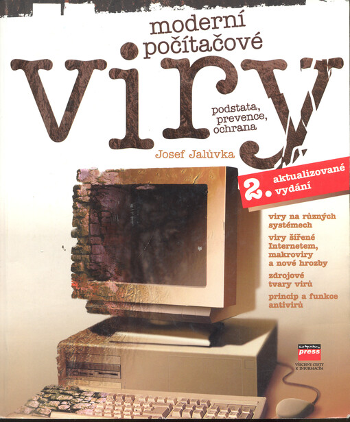 Moderní počítačové viry: podstata, prevence, ochrana