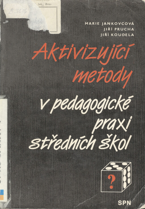 Aktivizující metody v pedagogické praxi středních škol