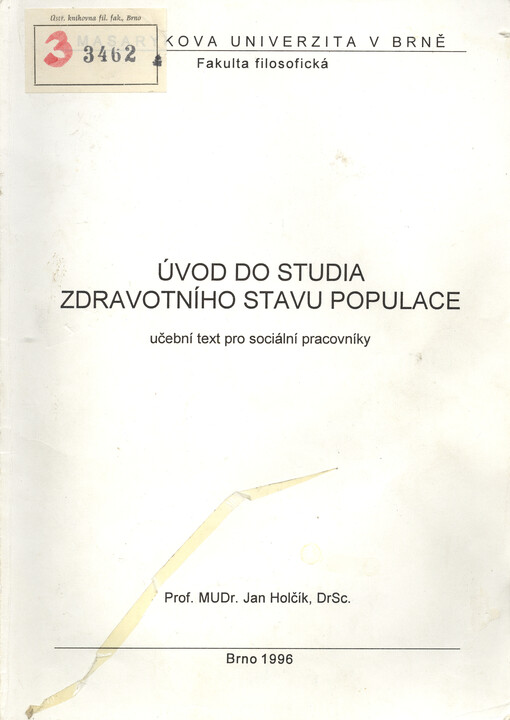 Úvod do studia zdravotního stavu populace : [učební text pro sociální pracovníky]