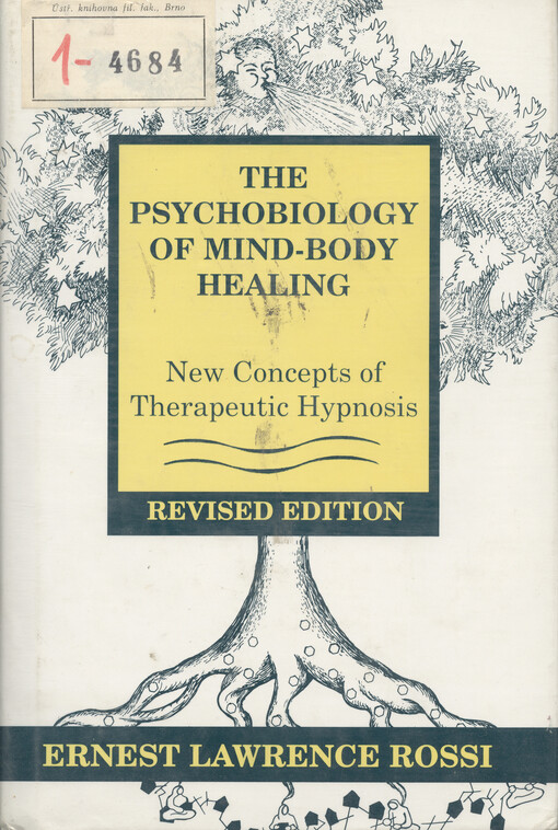 The psychobiology of mind-body healing : new concepts of therapeutic hypnosis