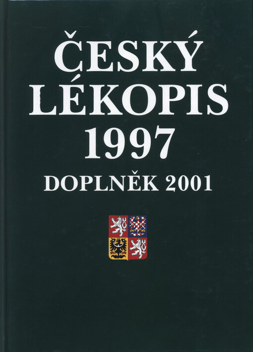 Český lékopis 1997 - doplněk 2001 : ČL 97-Dopl. 2001 = Pharmacopoea Bohemica MCMXCVII - addendum MMI : Ph. B. XCVII-Add. MMI
