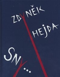 Sny...: Zbyněk Hejda