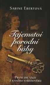 Tajemství porodní báby