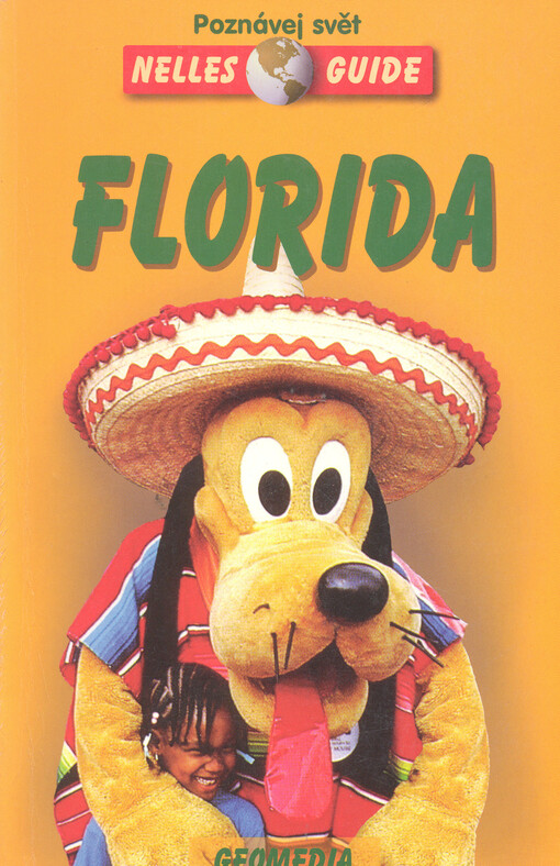 Florida : cestovní příručka se 157 vyobrazeními a 22 mapami