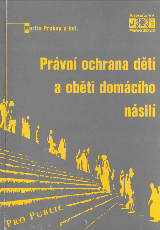 Právní ochrana dětí a obětí domácího násilí