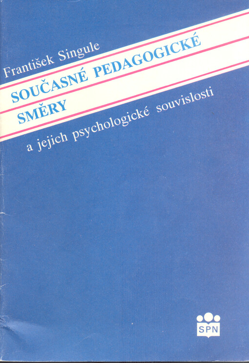 Současné pedagogické směry a jejich psychologické souvislosti