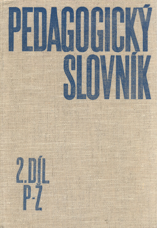 Pedagogický slovník. 2. díl, P-Ž