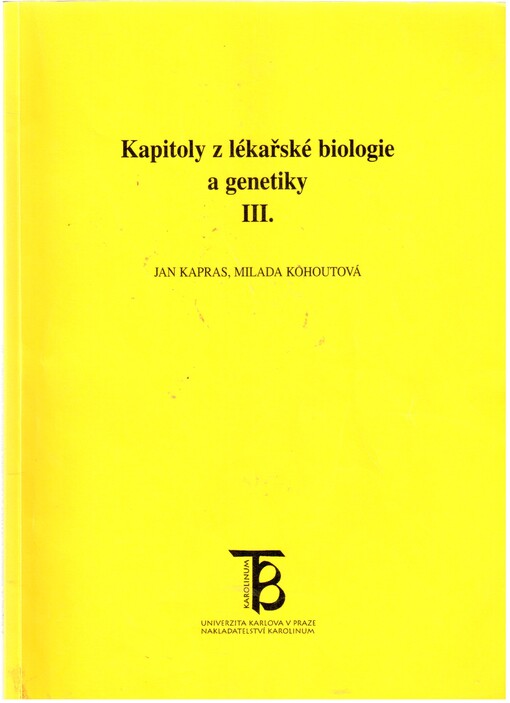 Kapitoly z lékařské biologie a genetiky III