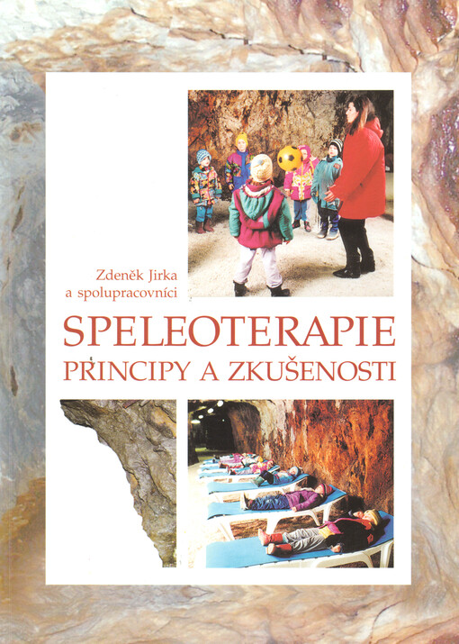 Speleoterapie - principy a zkušenosti