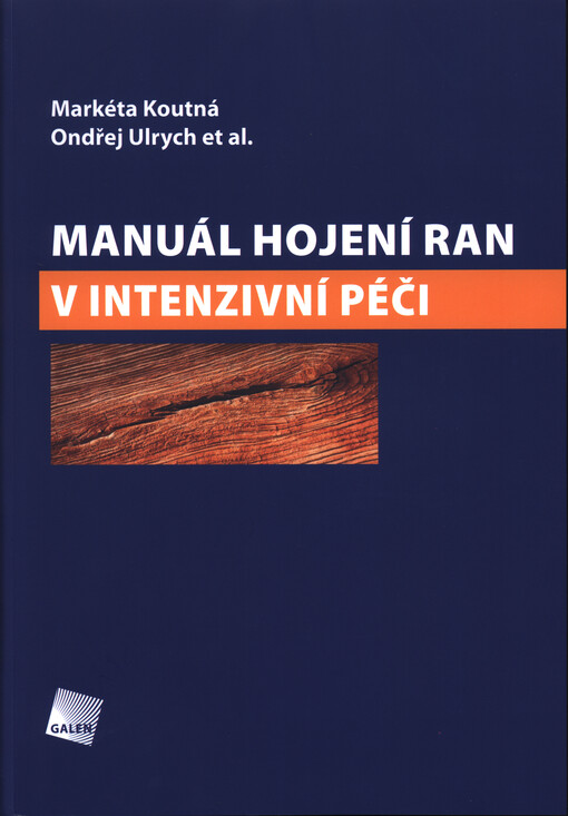 Manuál hojení ran v intenzivní péči