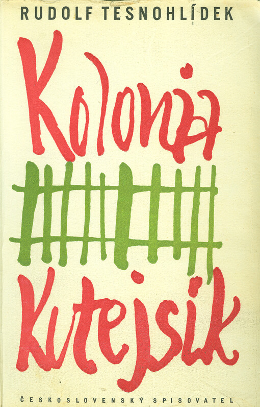 Kolonia Kutejsík :Kronika z brněnského předměstí