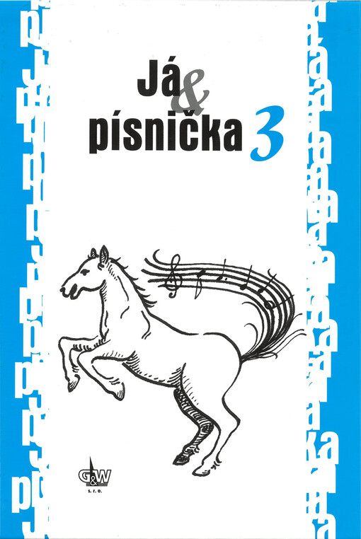 Já & písnička : zpěvník pro žáky základních škol. 3.