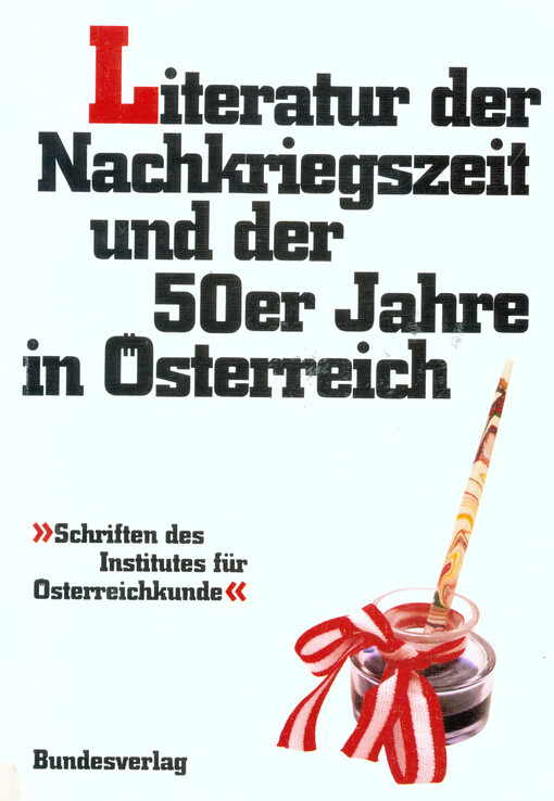 Literatur der Nachkriegszeit und der fünfziger Jahre in Österreich