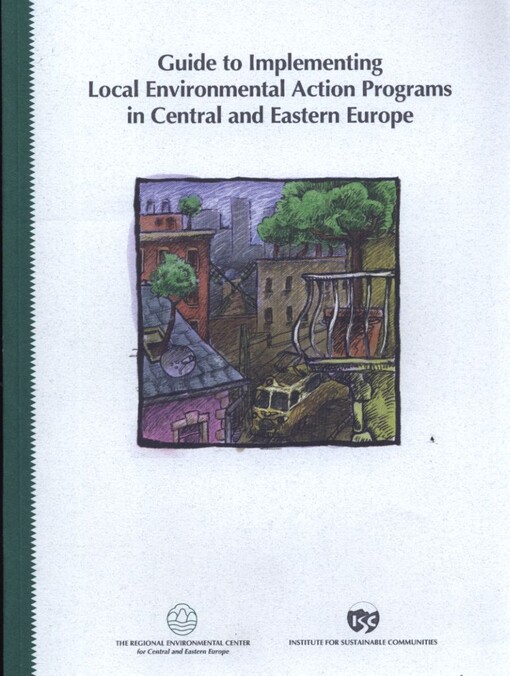 Guide to implementing local environmental action programs in Central and Eastern Europe