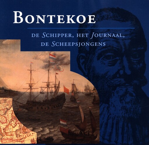 Bontekoe : de schipper, het journaal, de scheepsjongen
