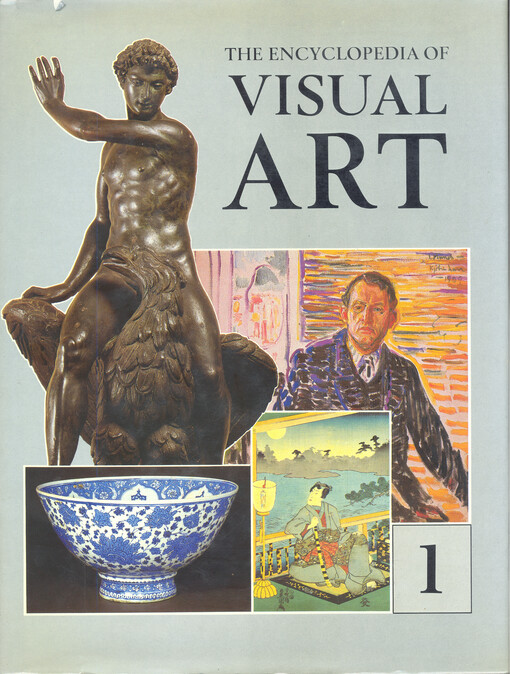 The encyclopedia of visual art. [Volume 1, History of art. Paleolithic art - Etruscan art]