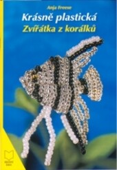 Krásně plastická zvířátka z korálků