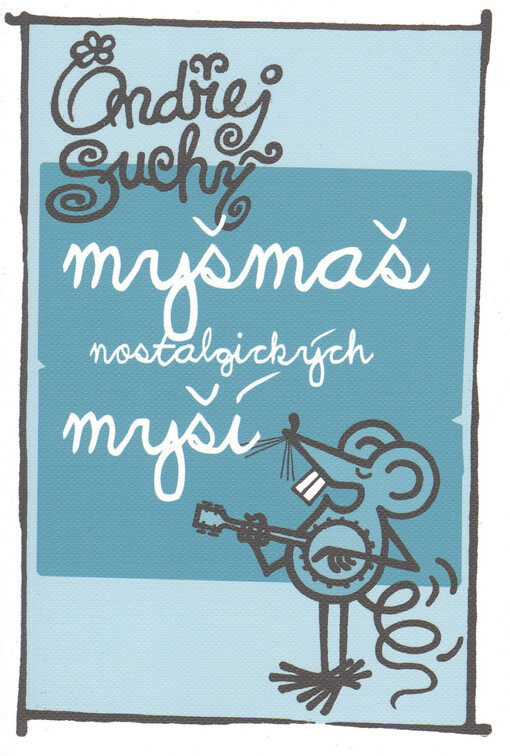 Myšmaš nostalgických myší