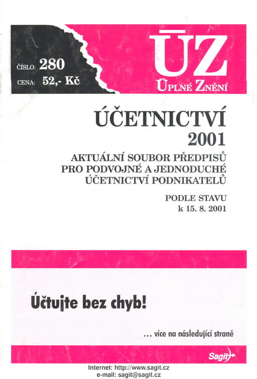 Účetnictví 2001: aktuální soubor předpisů pro podvojné a jednoduché účetnictví podnikatelů : podle stavu k 15.8.2001
