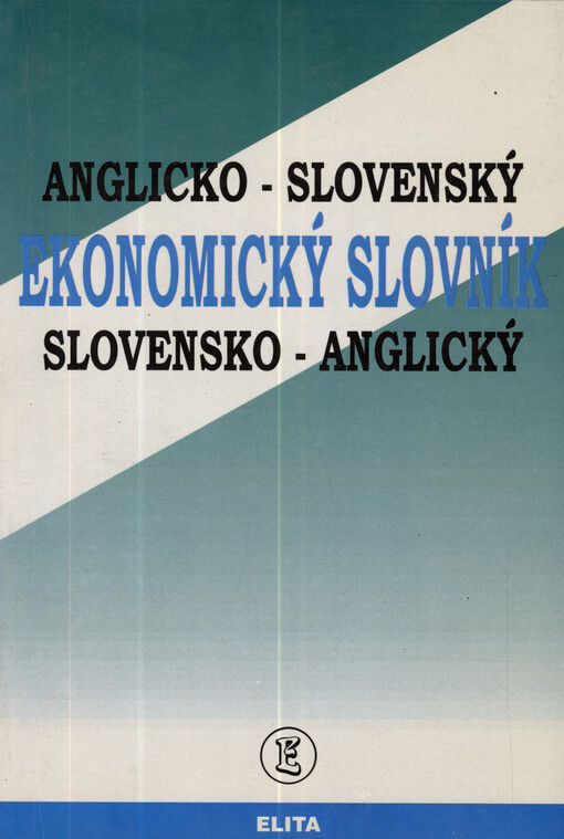 Anglicko-slovenský, slovensko-anglický ekonomický slovník