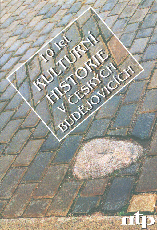 10 let kulturní historie v Historickém ústavu Jihočeské univerzity v Českých Budějovicích