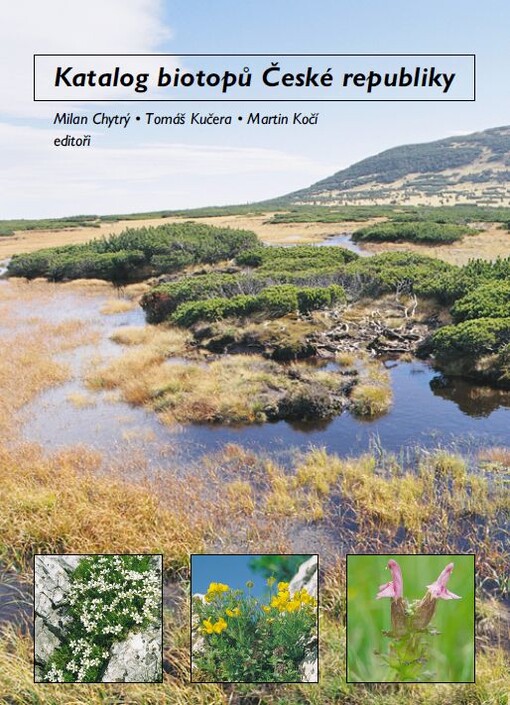 Katalog biotopů České republiky : interpretační příručka k evropským programům Natura 2000 a Smaragd