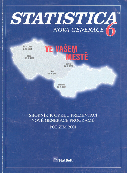 Statistica ve vašem městě : sborník k cyklu prezentací nové generace programů : podzim 2001