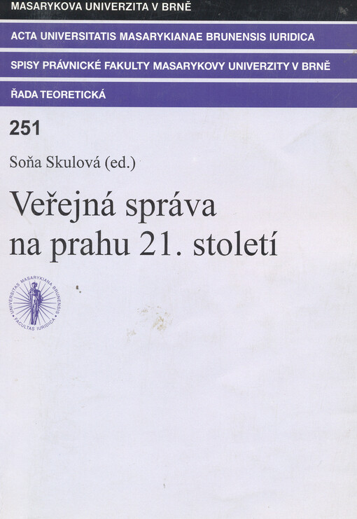 Veřejná správa na prahu 21. století :sborník z konference