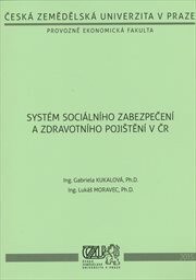 Systém sociálního zabezpečení a zdravotního pojištění v ČR