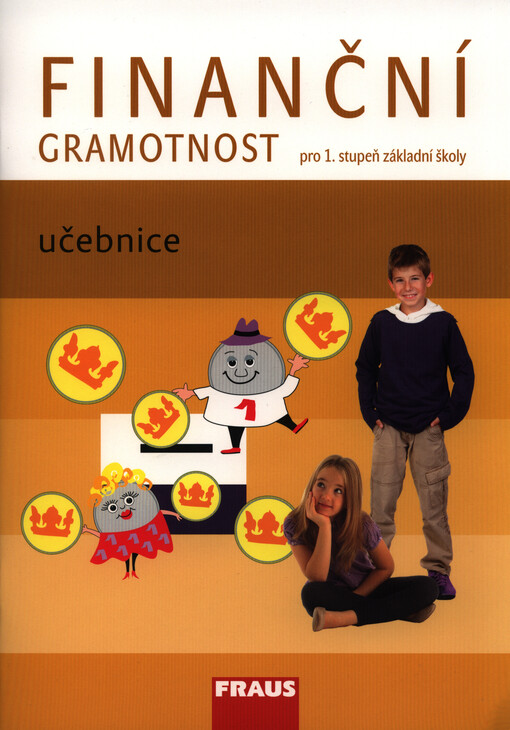 Finanční gramotnost pro 1. stupeň základní školy - učebnice