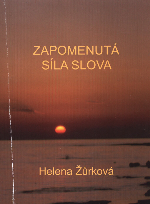 Zapomenutá síla slova