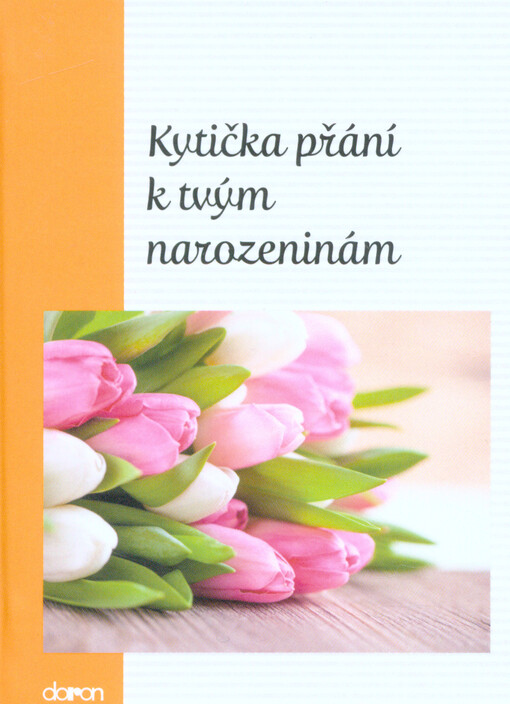 Kytička přání k Tvým narozeninám