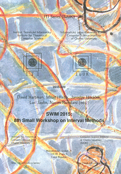 SWIM 2015 : 8th Small Workshop on Interval Methods : June 9-11, 2015, Prague