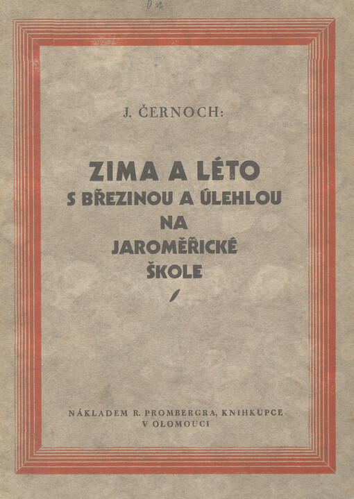 Zima a léto s Březinou a Úlehlou na jaroměřické škole