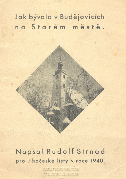 Jak bývalo v Budějovicích na Starém městě