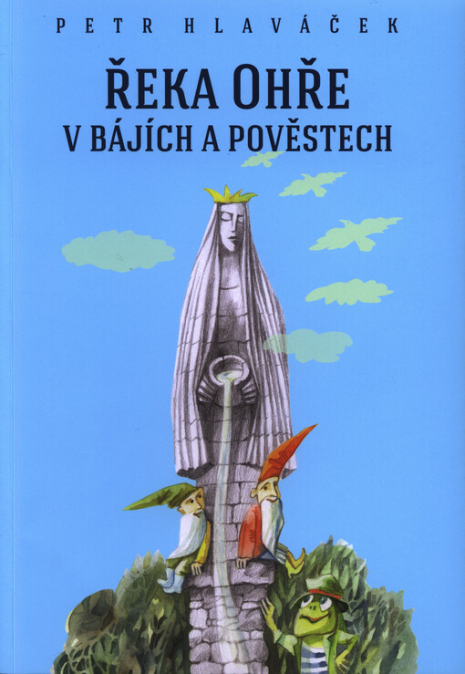 Řeka Ohře v bájích a pověstech
