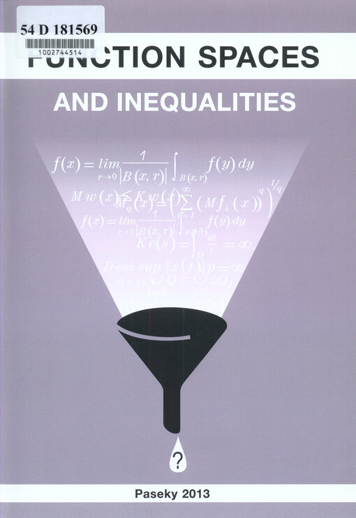 Function Spaces and Inequalities :lecture notes : Paseky nad Jizerou 2013