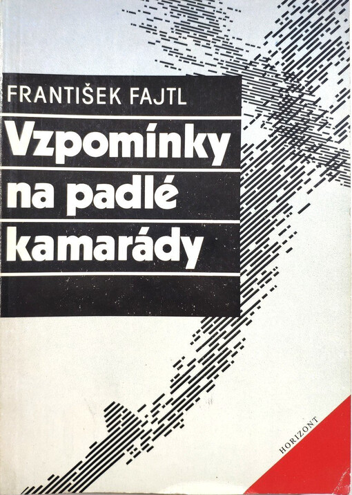Vzpomínky na padlé kamarády
