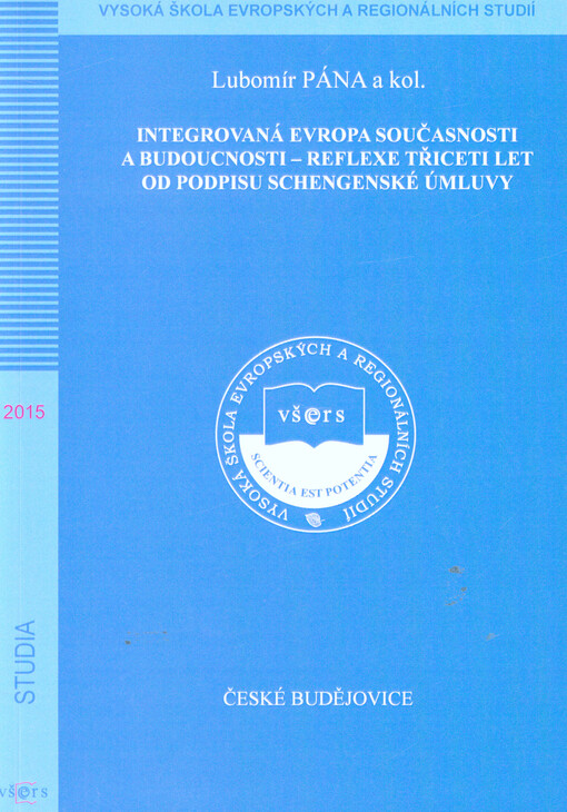 Integrovaná Evropa současnosti a budoucnosti