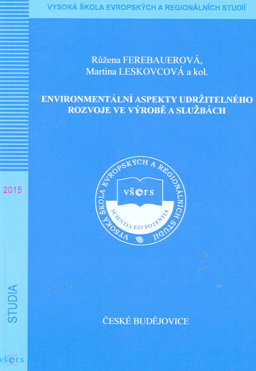 Environmentální aspekty udržitelného rozvoje ve výrobě a službách