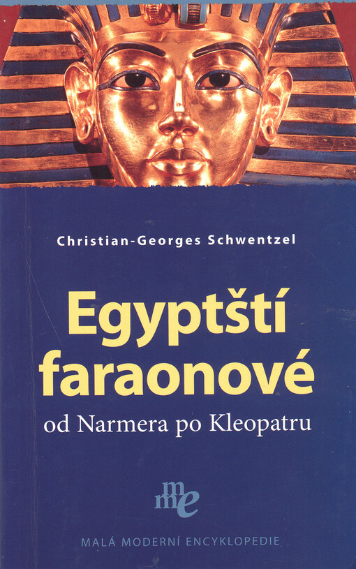 Egyptští faraonové od Narmera po Kleopatru