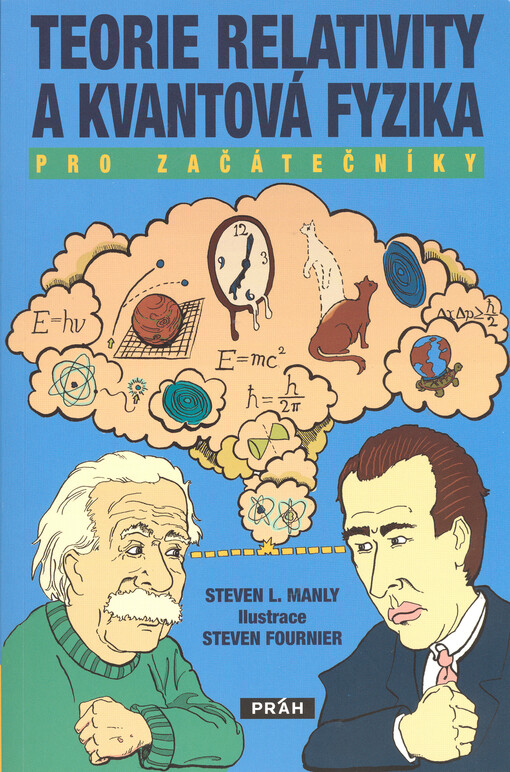 Teorie relativity a kvantová fyzika pro začátečníky