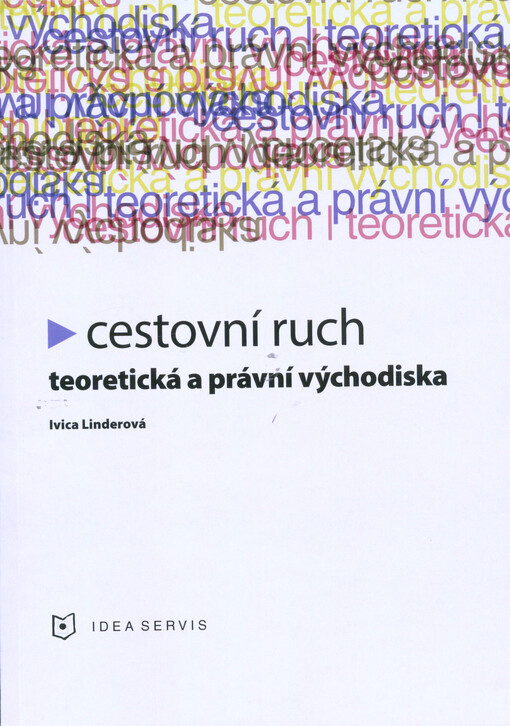Cestovní ruch : teoretická a právní východiska
