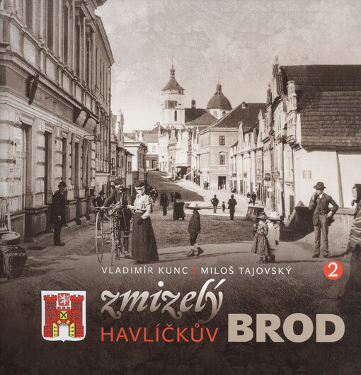 Zmizelý Havlíčkův Brod. 2