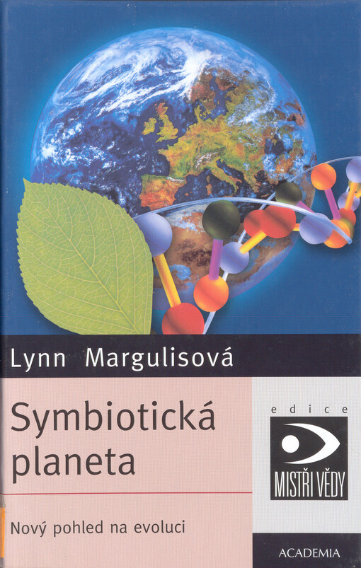 Symbiotická planeta : nový pohled na evoluci